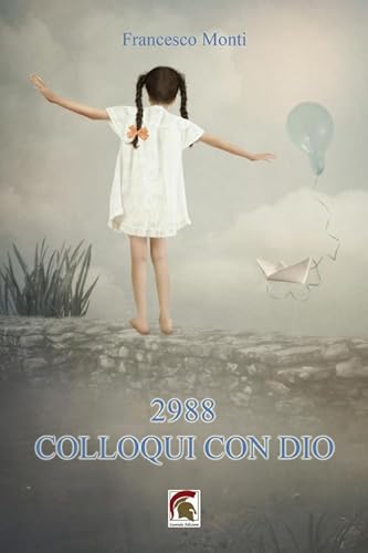 2988. Colloqui con Dio (Narrativa) von Leonida