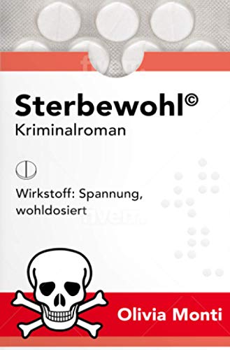 Sterbewohl: Kriminalroman