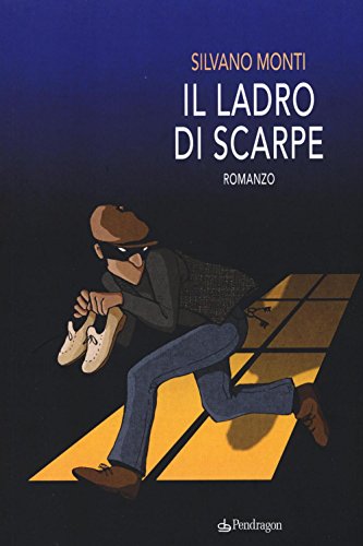 Il ladro di scarpe (Linferno) von Pendragon