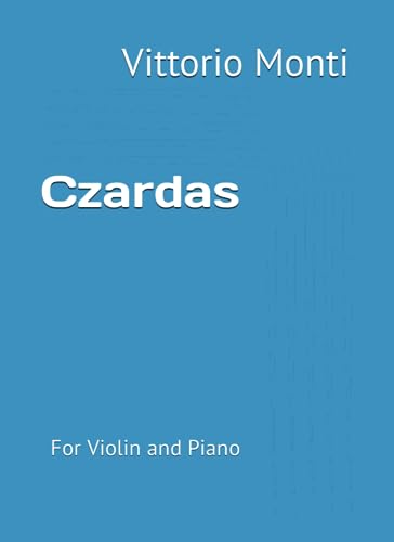 Czardas: For Violin and Piano von Independently published