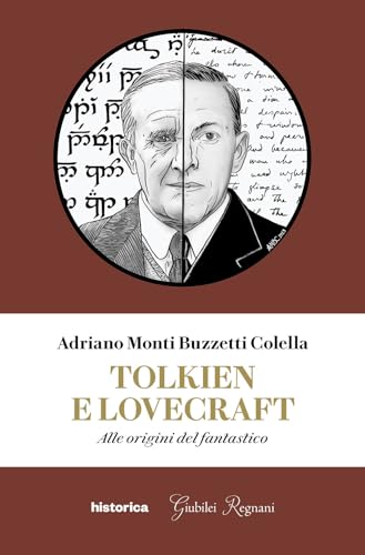 Tolkien e Lovecraft. Alle origini del fantastico