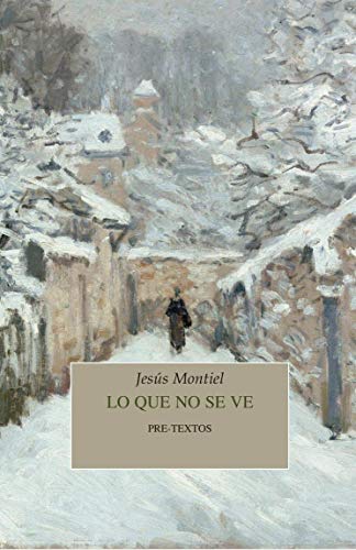 Lo que no se ve (Narrativa, Band 1662) von PRETEXTOS