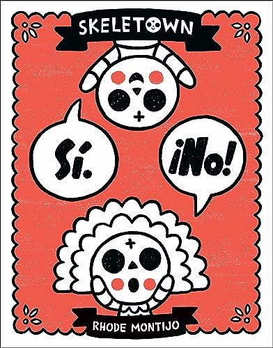 Skeletown: Sí. ¡No!: Sí. No! von Little, Brown Books for Young Readers