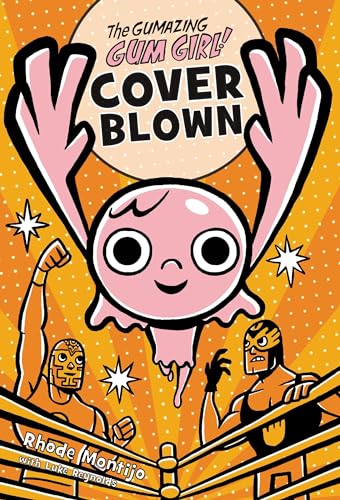 The Gumazing Gum Girl! Cover Blown (The Gumazing Gum Girl!, 4, Band 4) von Little, Brown Books for Young Readers