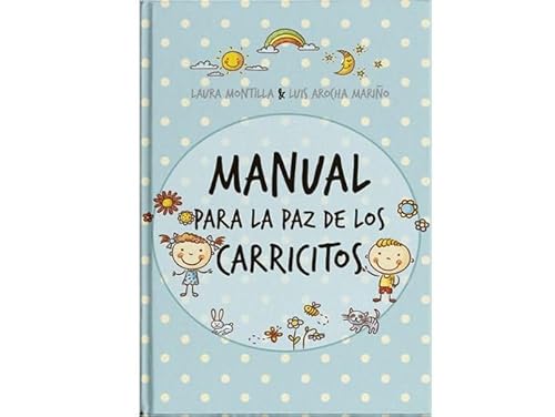 Manual para la paz de los carricitos Manual para la paz de los carricitos von Apuleyo Ediciones