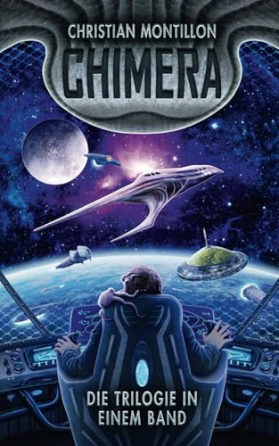 Chimera: Die Trilogie in einem Band von Independently published