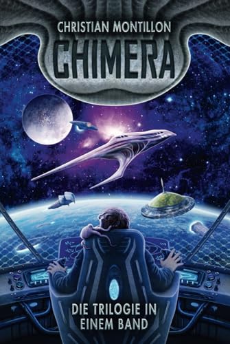 Chimera: Die Trilogie in einem Band