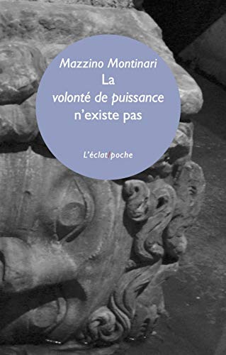 La Volonté de puissance n'existe pas von ECLAT