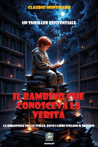 Il Bambino che Conosceva la Verità von Youcanprint