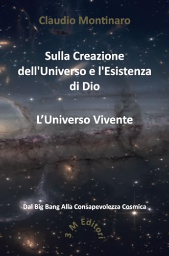 Sulla Creazione dell'Universo e l'Esistenza di Dio von Youcanprint