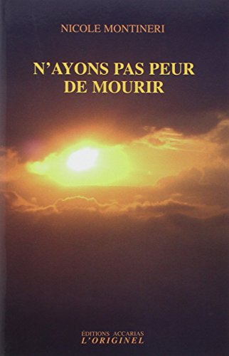 N'ayons pas peur de mourir N'ayons pas peur de mourir von ORIGINEL ACCARI
