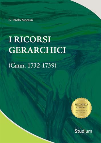 I ricorsi gerarchici (cann. 1732-1739) (Tesi Gregoriana. Serie diritto canonico) von Studium