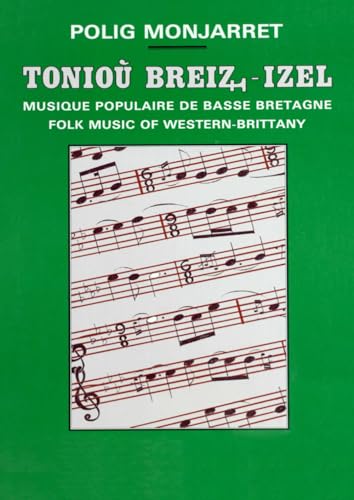 Folk Music of Brittany - Toniou Breiz-Izel: 2265 tunes from Brittany/Breton