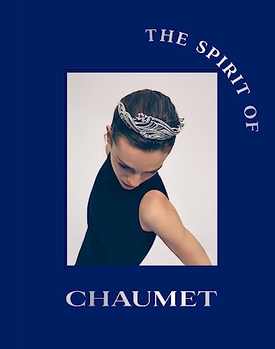 The Spirit of Chaumet von Thames & Hudson Ltd