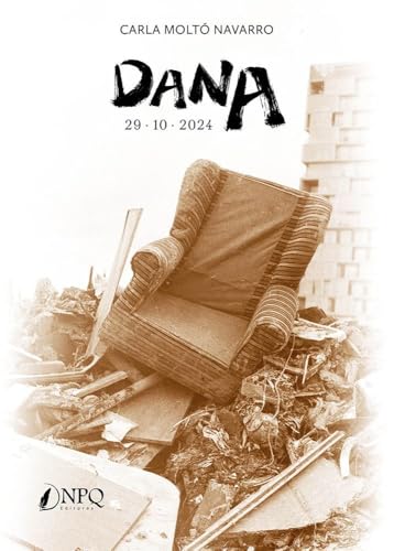DANA 29.10.2024 DANA 29.10.2024 von Npq Editores