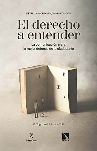 El derecho a entender: La comunicación clara, la mejor defensa de la ciudadanía (Mayor, Band 774)