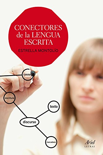 Conectores de la lengua escrita (Ariel Letras) von Editorial Ariel