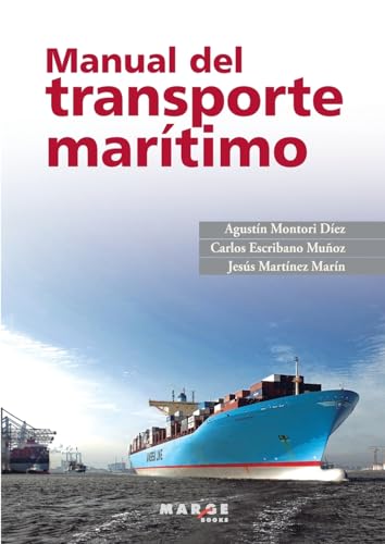 Manual del transporte marítimo (Gestión del transporte, Band 0) von ICG Marge, SL