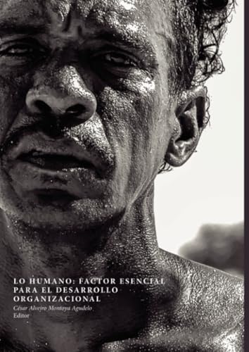 Lo humano: factor esencial para el desarrollo organizacional Lo humano: factor esencial para el desarrollo organizacional von Ediciones Universidad Cooperativa de Colombia