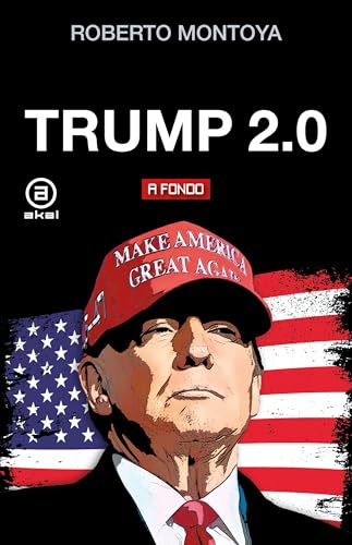 Trump 2.0 (A fondo, Band 56) von Ediciones Akal