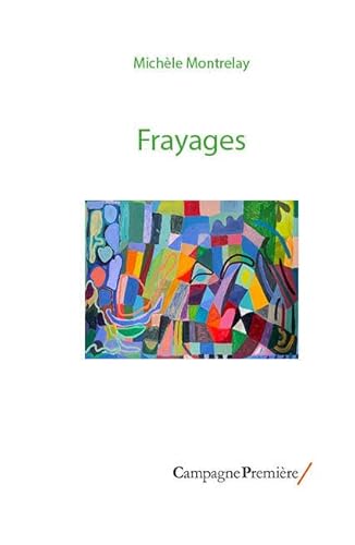 Frayages von CAMPAGNE PREM