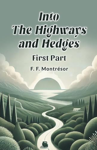 Into the Highways and Hedges FIRST PART von Double 9 Books