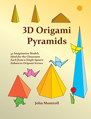 3D Origami Pyramids (Origami Polyhedra) von CreateSpace Independent Publishing Platform