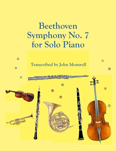 Beethoven Symphony No. 7 for Solo Piano von Independently published