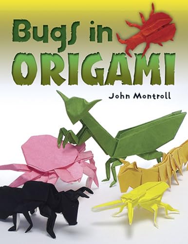 Bugs in Origami (Dover Crafts: Origami & Papercrafts)