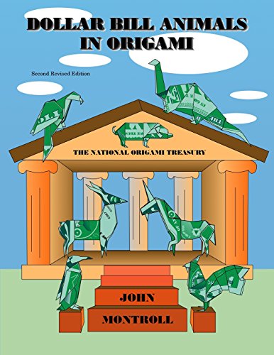 Dollar Bill Animals in Origami: Second Revised Edition von CreateSpace Independent Publishing Platform