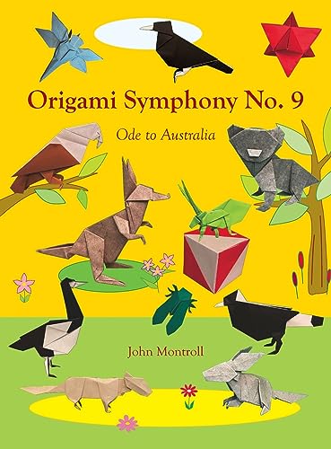 Origami Symphony No. 9: Ode to Australia Origami Symphony No. 9: Ode to Australia