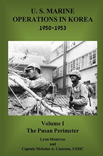 The Pusan Perimeter (U.S. Marine Operations in Korea 1950-1953, Band 1)