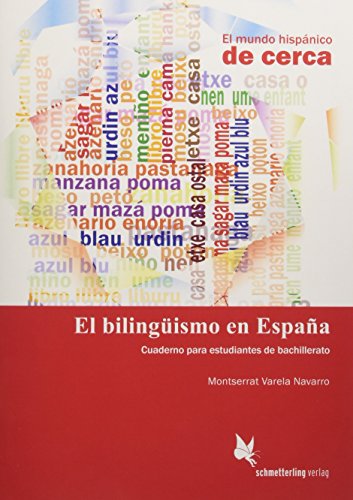 El bilingüismo en España (Schülerheft): Cuaderno para estudiantes de bachillerato (El mundo hispánico de cerca) von Schmetterling Verlag GmbH