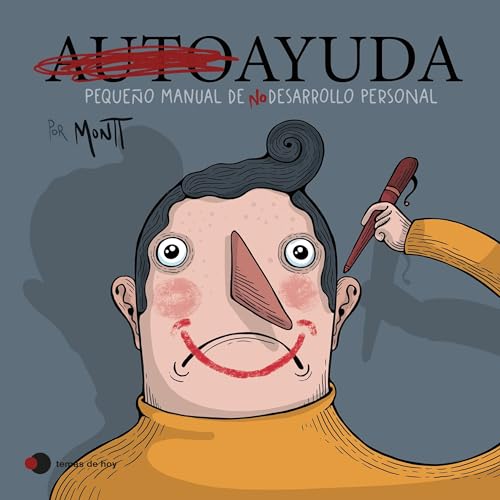 Autoayuda: Pequeño manual de (no) desarrollo personal (Voces de hoy)