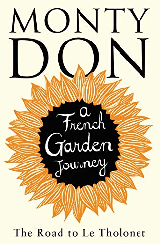 The Road to Le Tholonet: A French Garden Journey von Simon & Schuster