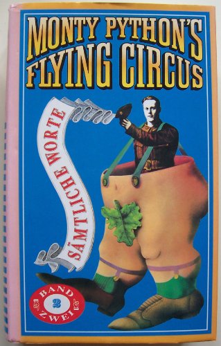 Monty Python's Flying Circus: Sämtliche Worte, Band 2