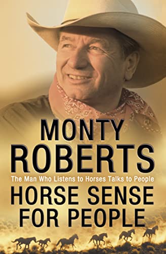 Horse Sense for People: The Man Who Listens to Horses Talks to People von Harper Collins Publ. UK
