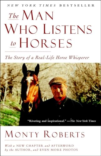 The Man Who Listens to Horses: The Story of a Real-Life Horse Whisperer von Ballantine Books