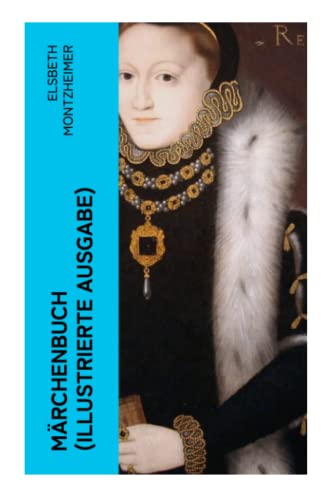 Märchenbuch (Illustrierte Ausgabe)