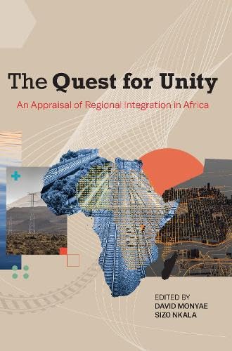 The Quest for Unity: An Appraisal of Regional Integration in Africa von Jacana Media (Pty) Ltd