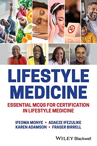 Lifestyle Medicine: Essential MCQs for Certification in Lifestyle Medicine