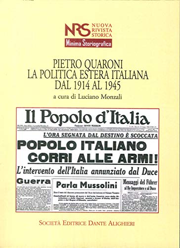 Pietro Quaroni. La politica estera italiana dal 1914 al 1945