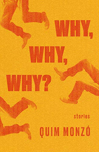 Why, Why, Why?: Stories