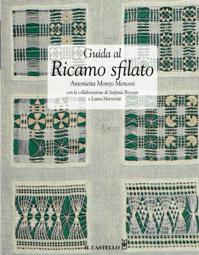 Guida al ricamo sfilato (Cucito, ricamo, tessitura)