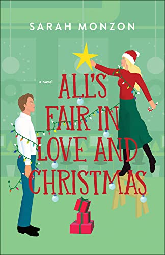 All’s Fair in Love and Christmas