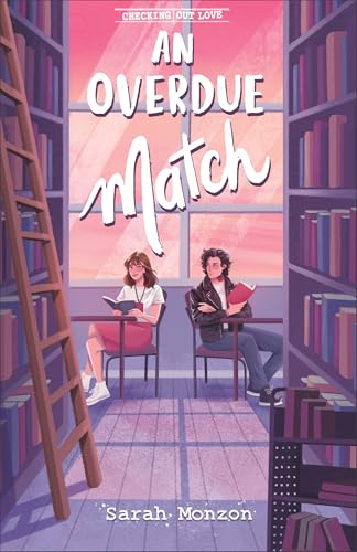 An Overdue Match (Checking Out Love, 1, Band 1) von Bethany House Publishers, a division of Baker Publishing Group
