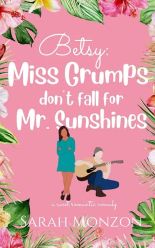 Betsy: A Sweet Romantic Comedy (Sewing in SoCal, Band 5)