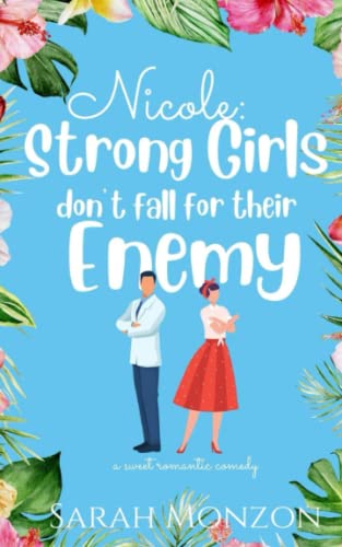 Nicole: A Sweet Romantic Comedy (Sewing in SoCal, Band 3)