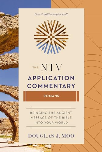 Romans: The Niv Application Commentary : From Biblical Text...to Contemporary Life von Zondervan
