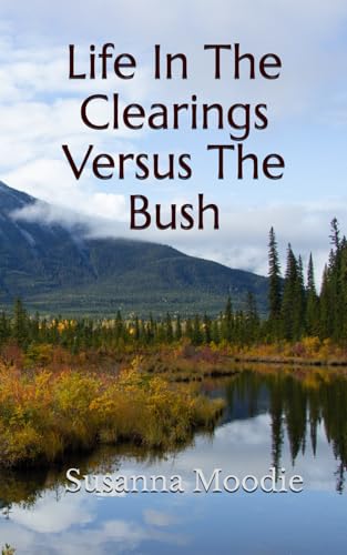 Life In The Clearings Versus The Bush von Independently published